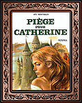 Pige pour Catherine